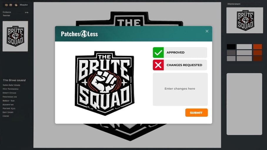 A computer screen displaying a digital proof of 'THE BRUTE SQUAD' logo with an approval modal from Patches4Less. The modal includes options for approval, requesting changes, and a text box to enter feedback. The logo is shown in white text with orange and gray accents